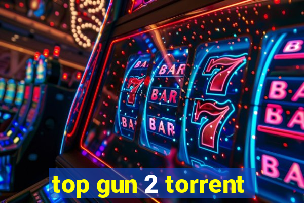 top gun 2 torrent